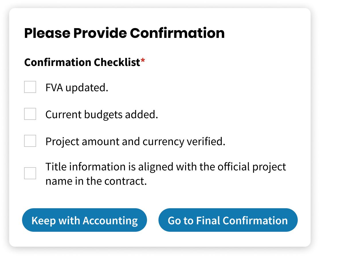 The accounting staff member is asked to edit 4 specific items in a much longer project form. This checklist helps guide them to do the right thing.