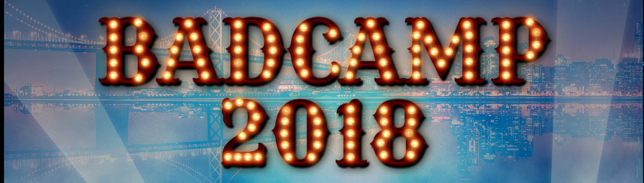 BADCamp 2018 logo in circus font